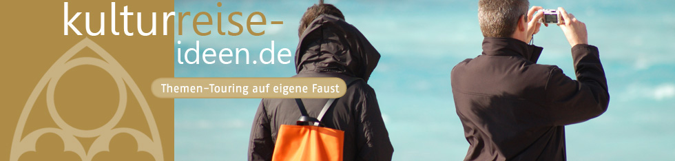 Kulturreise Ideen Kulturreise Ideen
